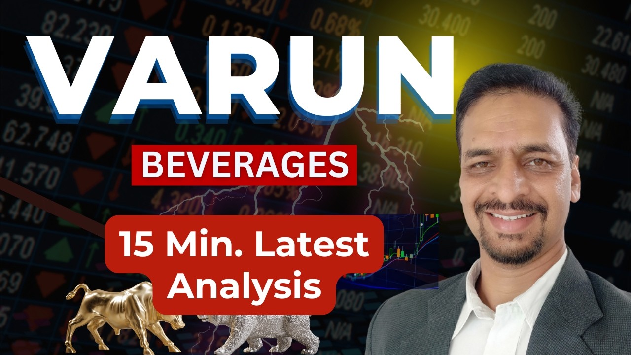 Varun Beverages Latest Analysis - 15 Min. Insights | Sagarnomics