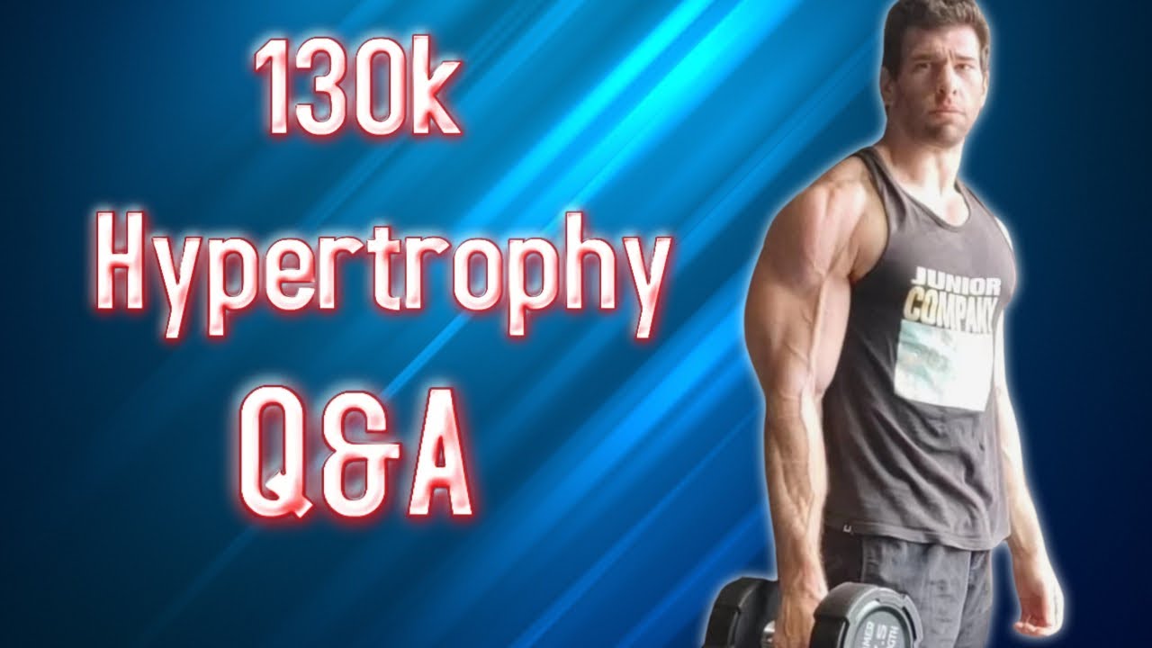 130k HYPERTROPHY Q and A! (average noob gains? 