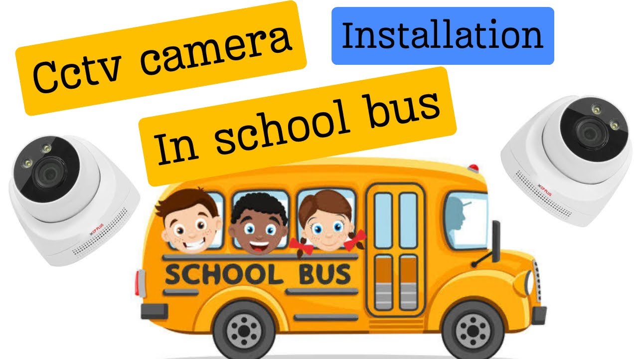 CPPLUS 4G 3MP Camera installation in School Bus | CP-D31G 4G SIM Cctv Camera