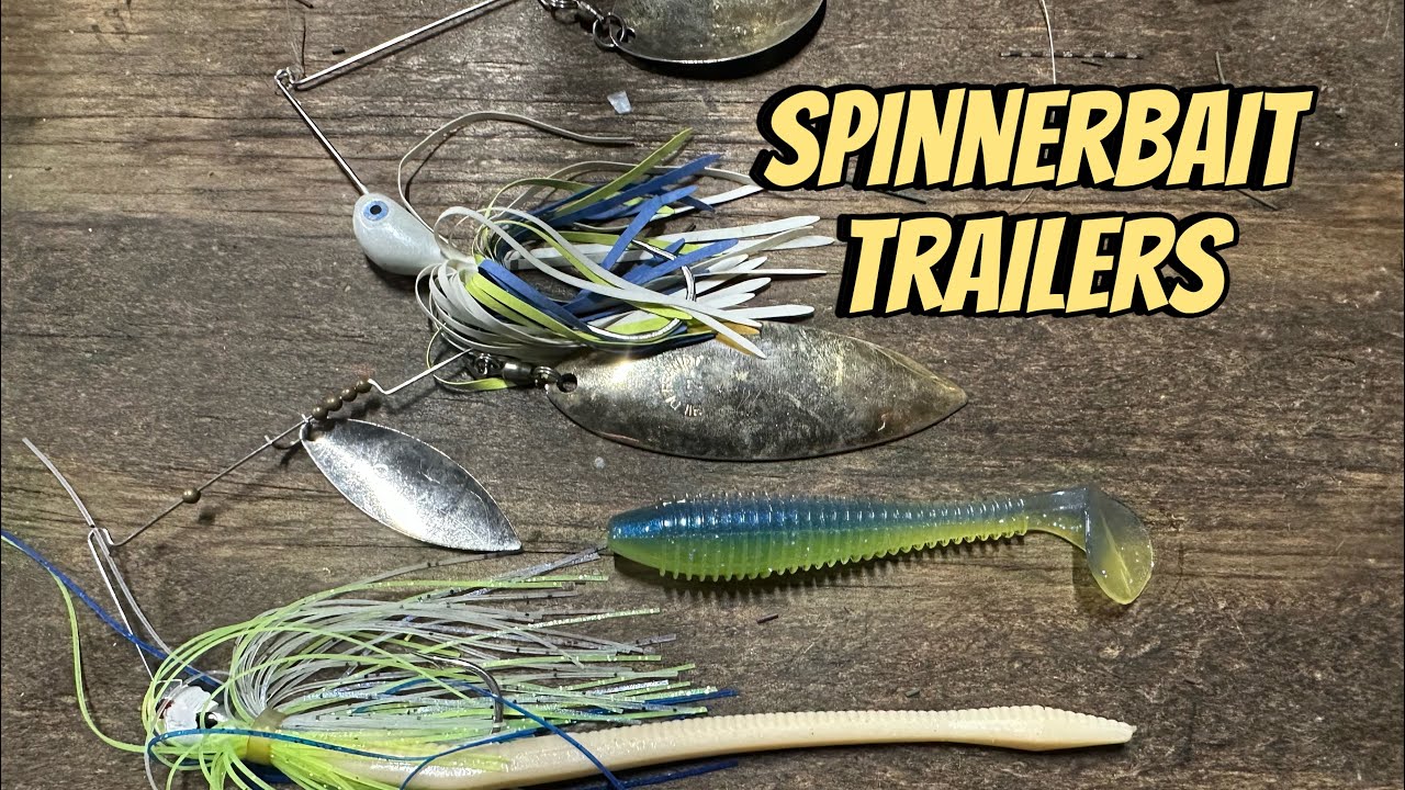 When And When Not To Use A Spinnerbait Trailer