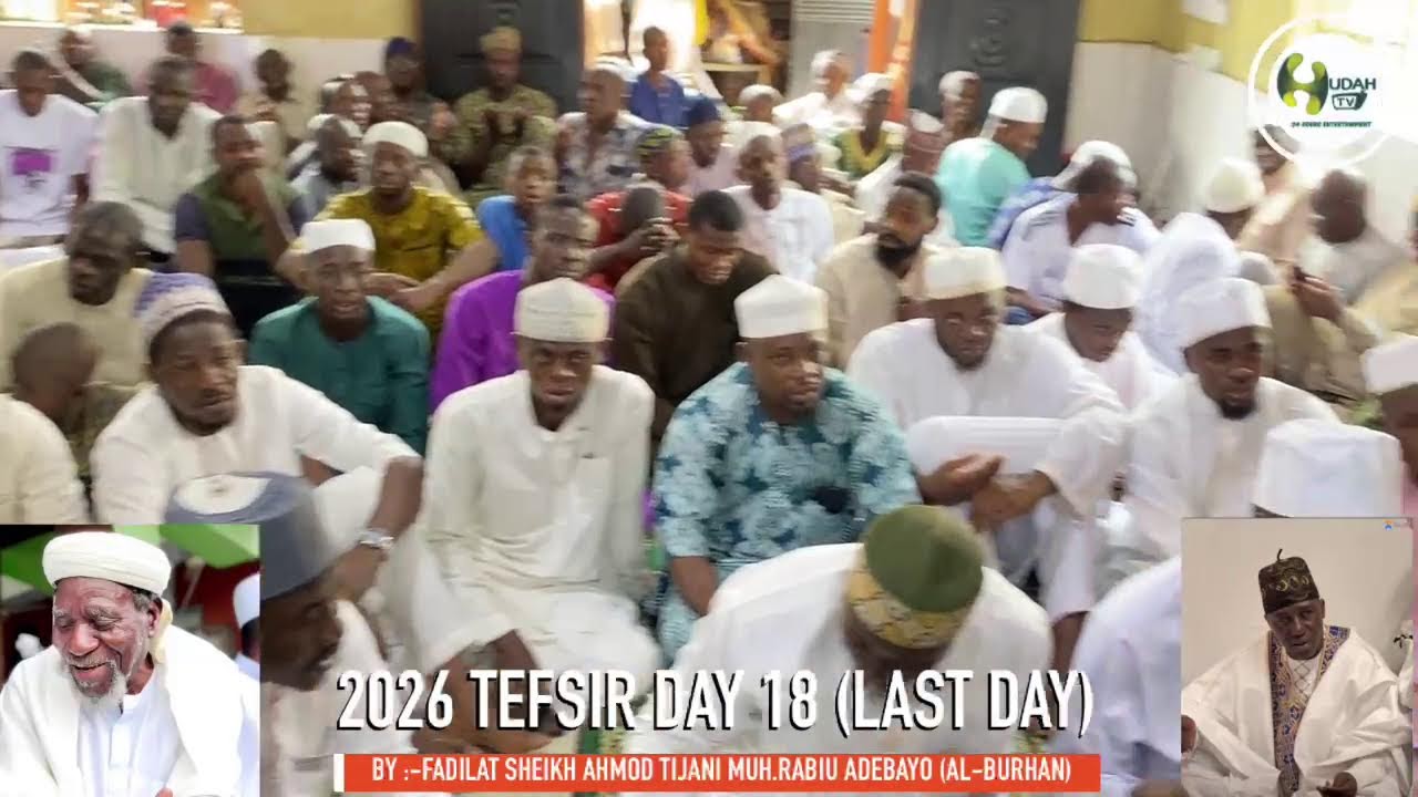 2026 TEFSIR DAY 18 (LAST DAY)