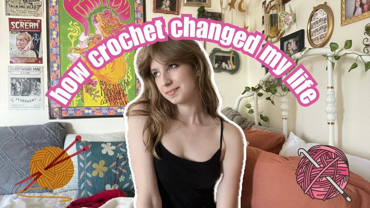 crocheting changed (and honestly saved) my life