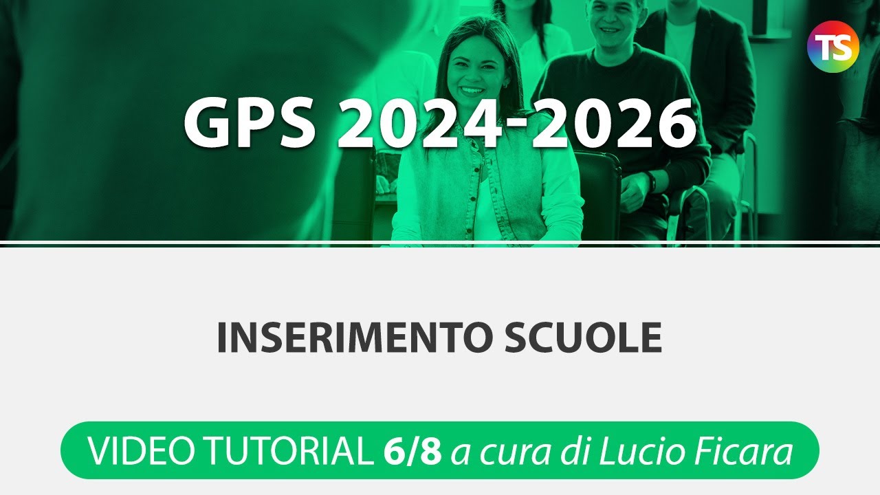 VIDEO TUTORIAL Gps 2024, come inserire le scuole - 6/8