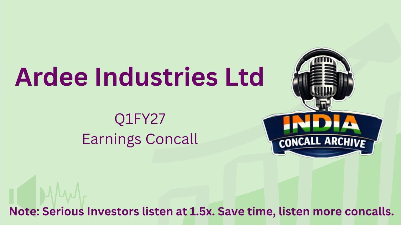 Ardee Industries Ltd | Q1 FY27 Earnings Concall