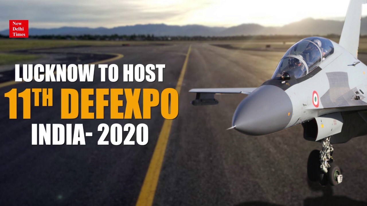 Lucknow to host 11th DefExpo India  2020