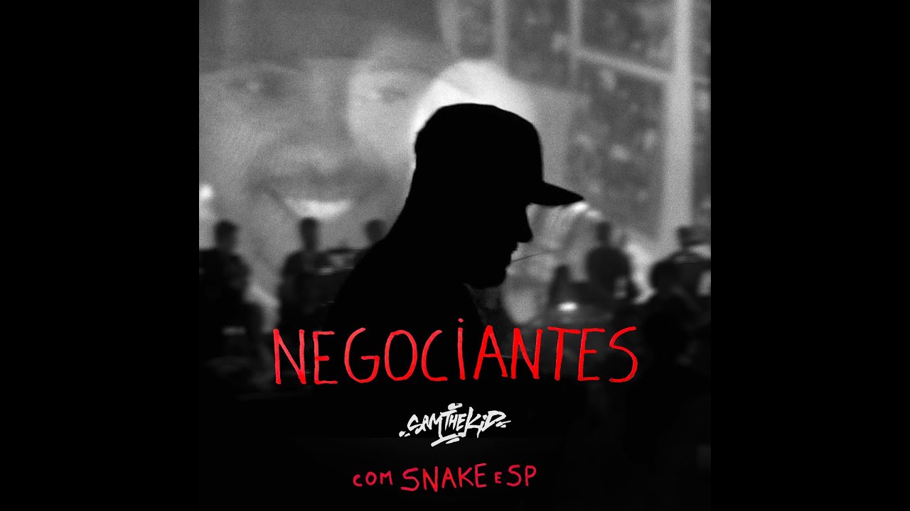 SAM THE KID, SNAKE E SP , COM ORELHA NEGRA E ORQUESTRA - NEGOCIANTES (AO VIVO)