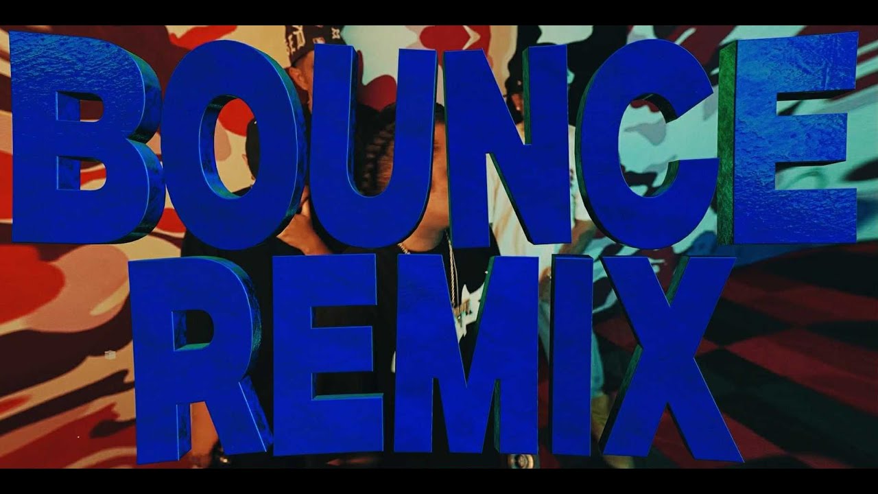 BOUNCE (REMIX) - ft. ANGZ, ABSTRAKK, DOPEASFXCK (Official Music Video) [Remastered]