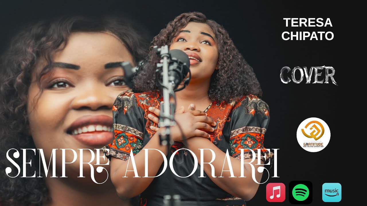 Teresa Chipato │Sempre Adorarei [Cover Irmã Sofia]