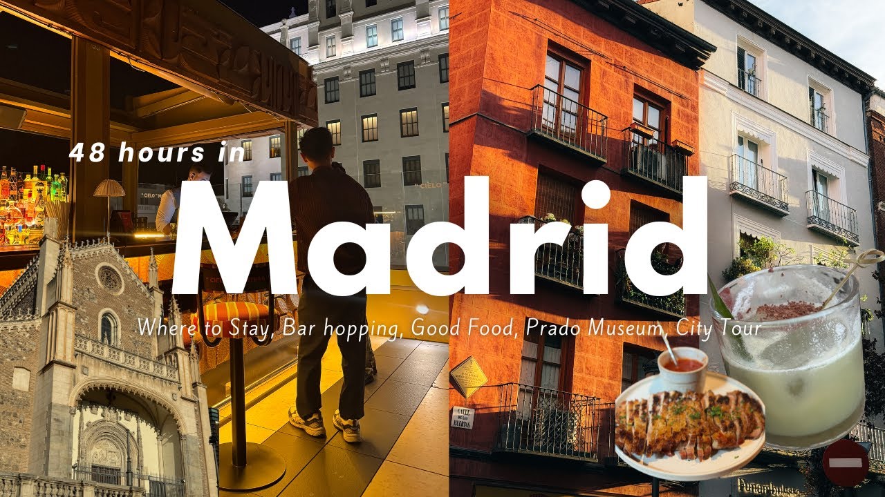 48 Hours in Madrid | Where to Eat, Things to Do, & Nightlife