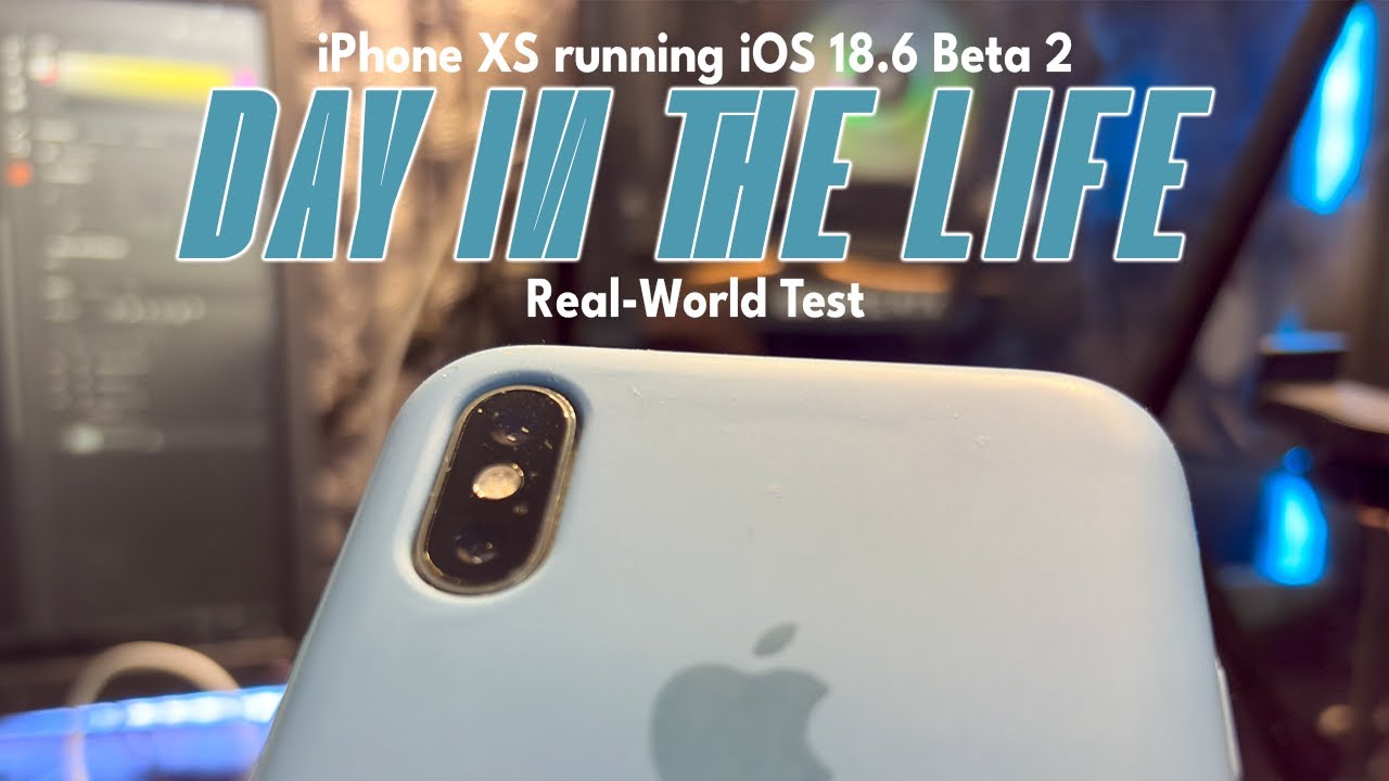 iOS 18.6 Beta 2 Real World Test ft. iPhone XS (Day in the Life)