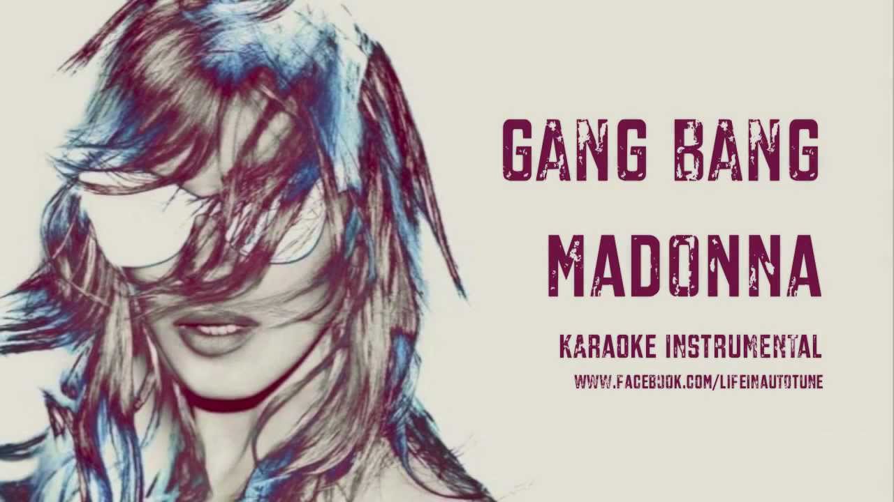 Madonna - Gang Bang (Karaoke Instrumental)