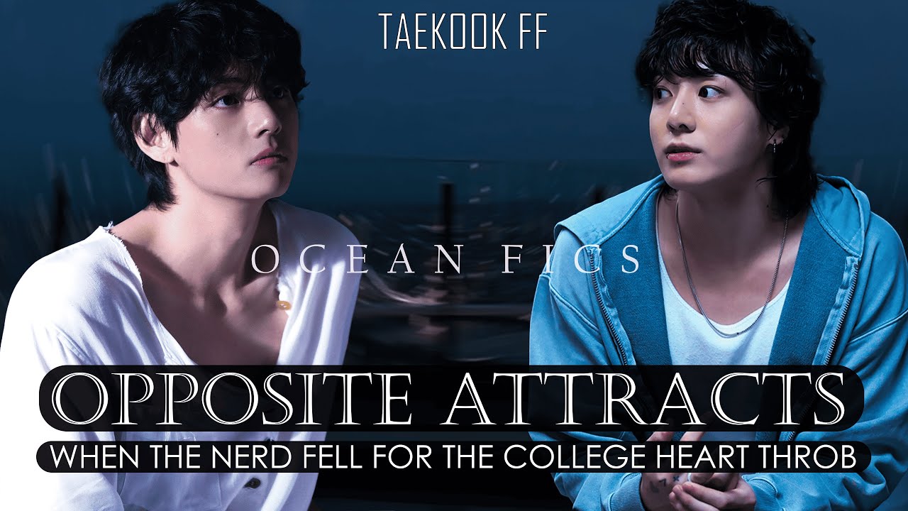 [Taekook Oneshot] Opposite Attracts | when the nerd fell for the college heart throb | Taekook FF