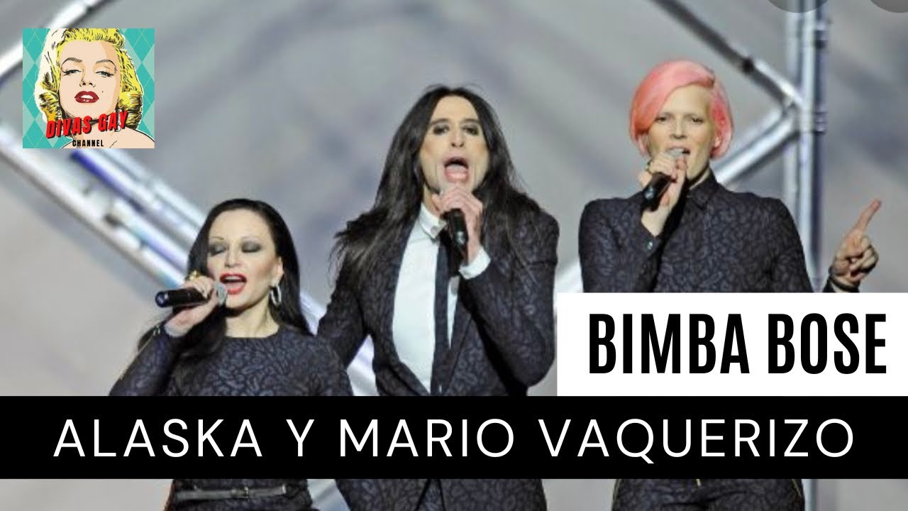 ALASKA, BIMBA BOS&Eacute; Y MARIO VAQUERIZO 🇪🇸 ADSOLUTAMENTE