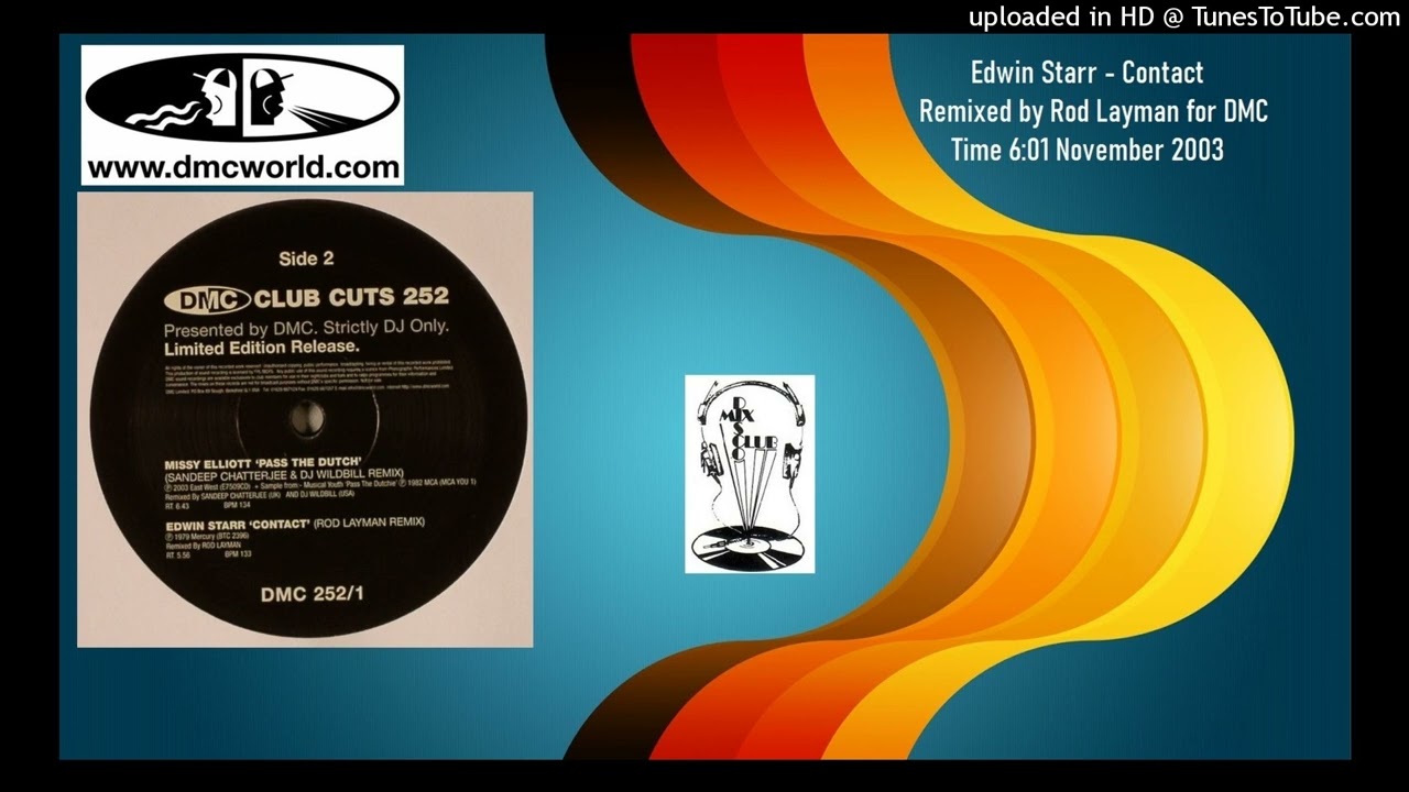 Edwin Starr - Contact (DMC Remix by Rod Layman November 2003)