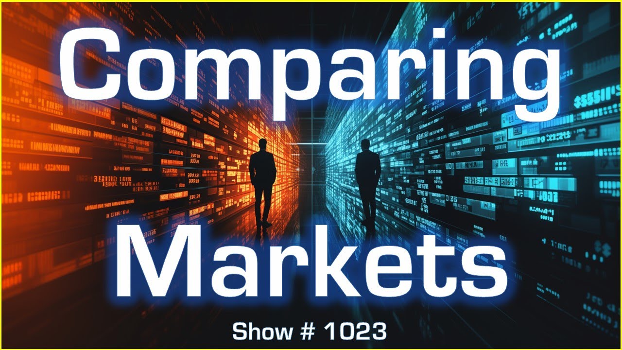 Comparing Markets &ndash; Your Guide to Choosing the Best Trading Market! 11/19/24