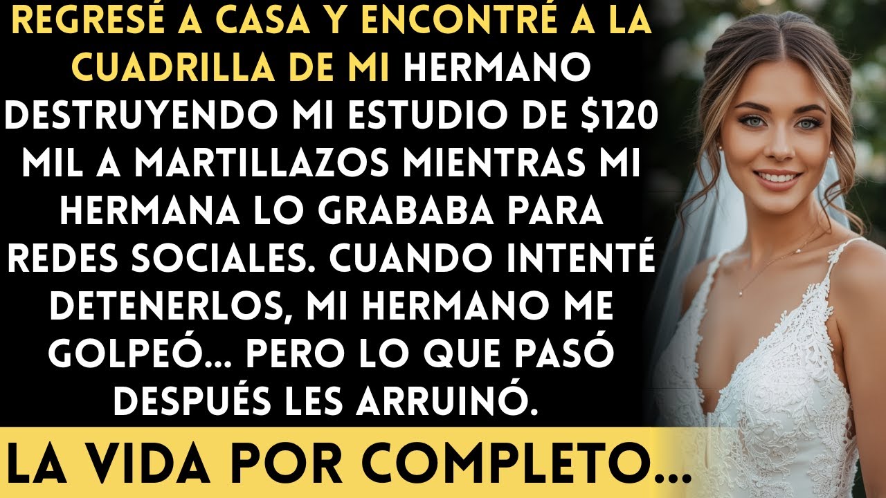 Mi hermano destruyó mi estudio de $120 mil mientras mi hermana grababa — acabé con las carreras...