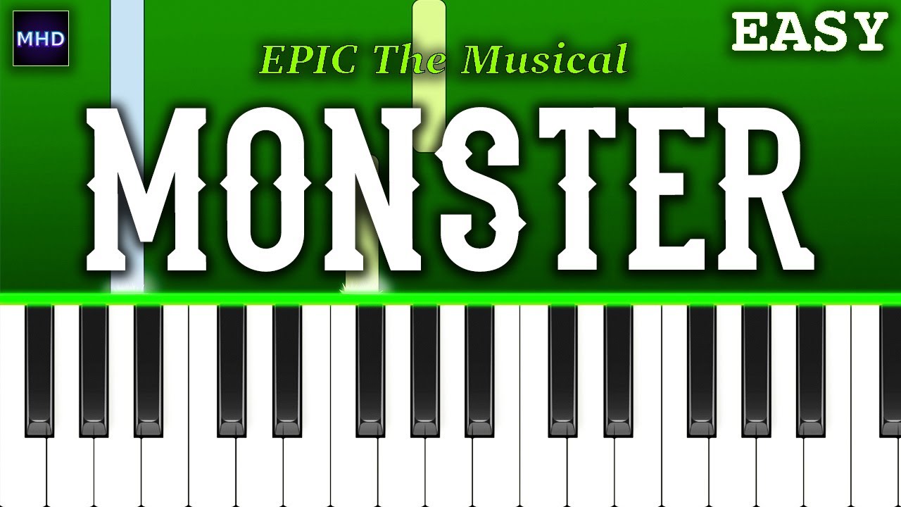 EPIC The Musical - Monster (Piano Tutorial)