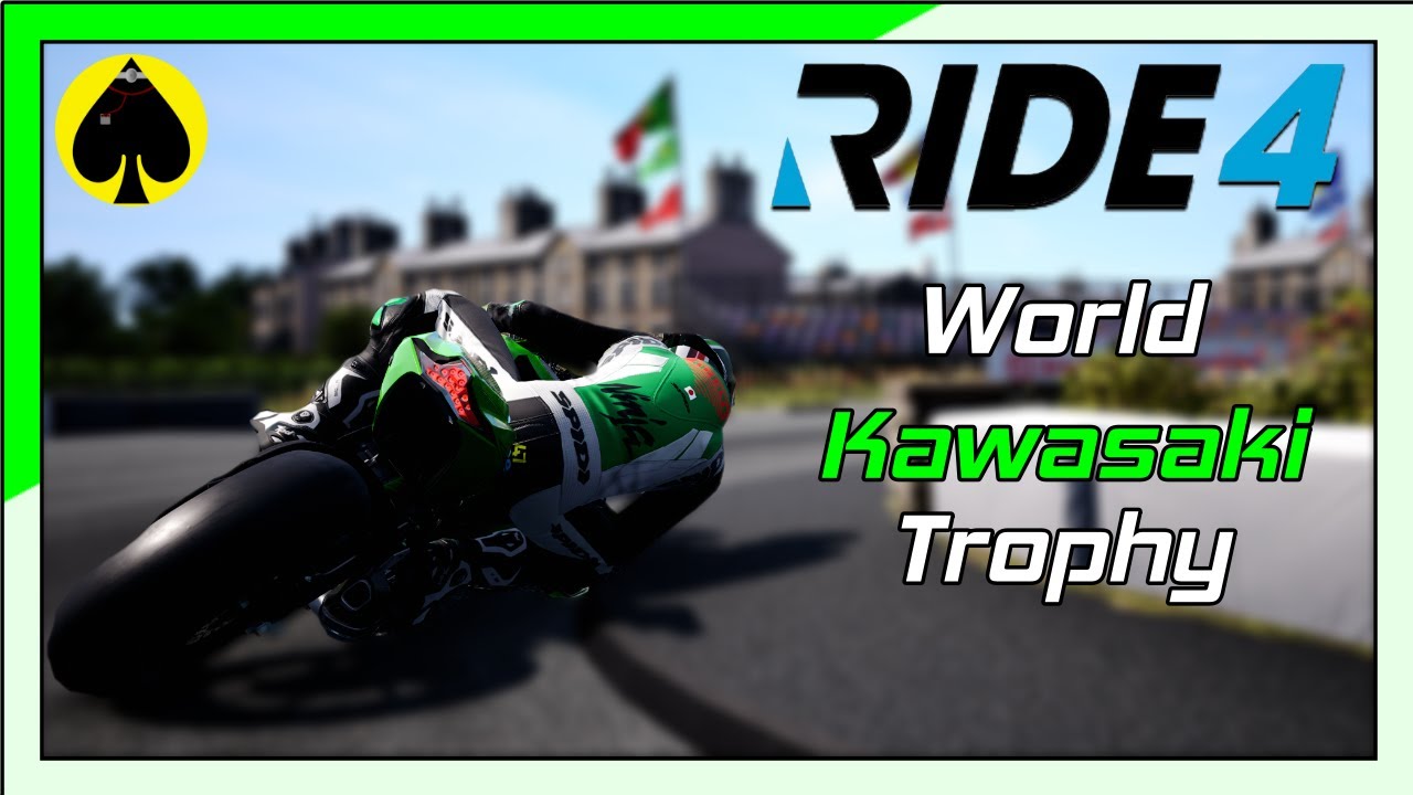 RIDE 4 - World Kawasaki Trophy