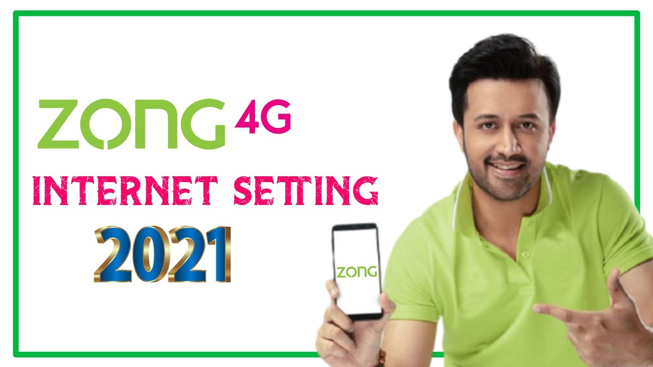 Zong 4G Internet Settings for Android | zong apn setting | zong internet setting 🔥🔥🔥