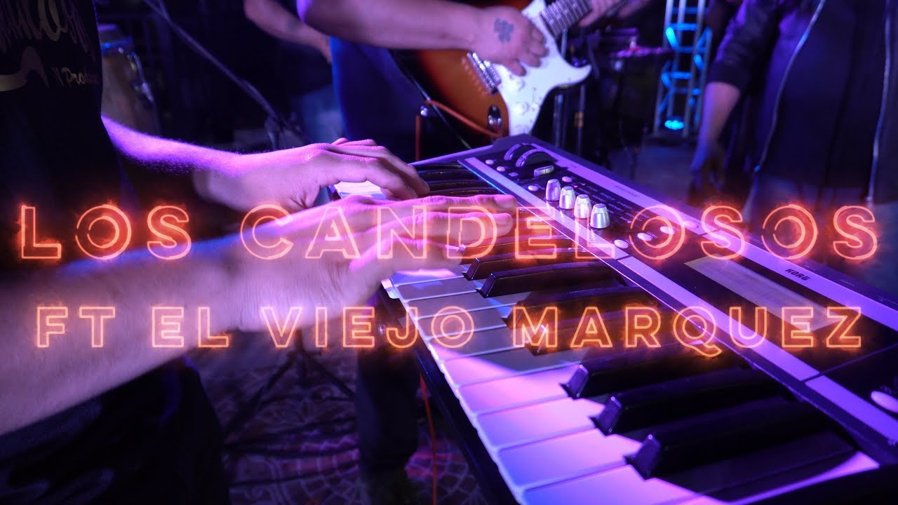 LOS CANDELOSOS ft EL VIEJO MARQUEZ - ANDO RE LOCO (TODAVIA LA QUIERO) (VIDEO OFICIAL)