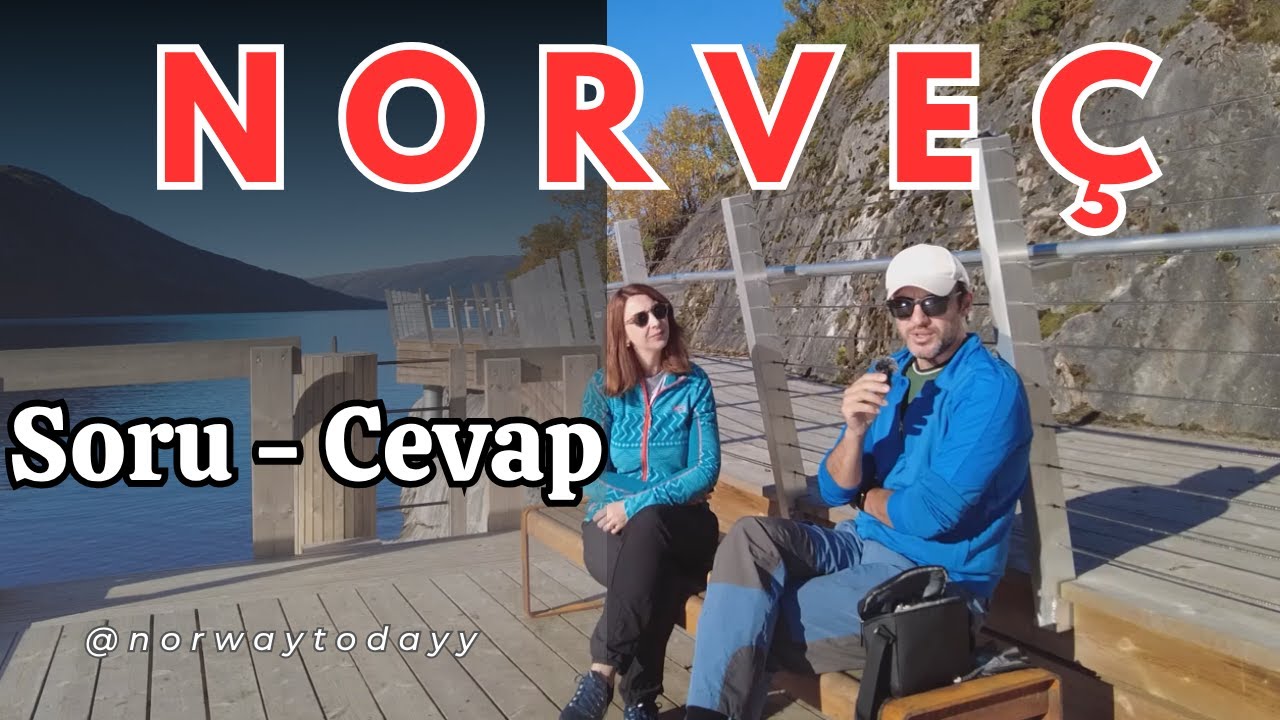 NORVEÇ HAKKINDA MERAK EDİLENLER- SORU CEVAP NORVEÇ'E NASIL GELİNİR?BİZ NASIL GELDİK?NORVEÇTE YAŞAM