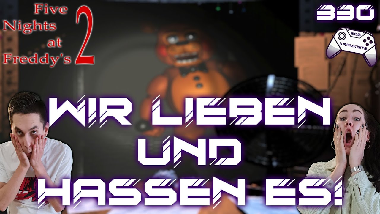 Wir Lieben und Hassen es! 🎮 Five Nights at Freddy's 2 | SoG KK #330