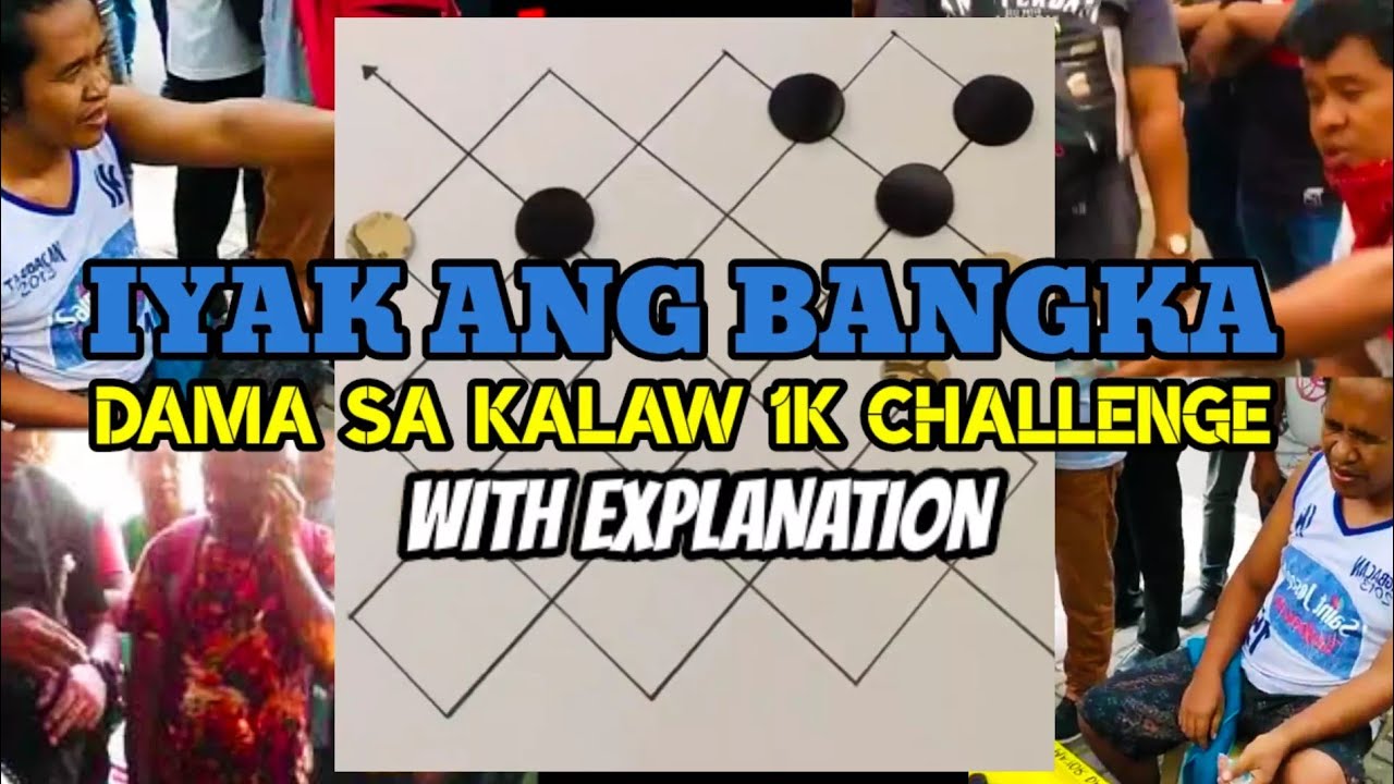 Iyak ang bangka / dama sa kalaw 1k challenge / 3vs1 complete  explanation