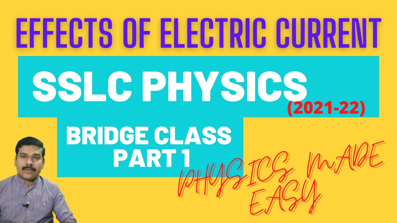 SSLC PHYSICS I EFFECTS OF ELECTRIC CURRENT