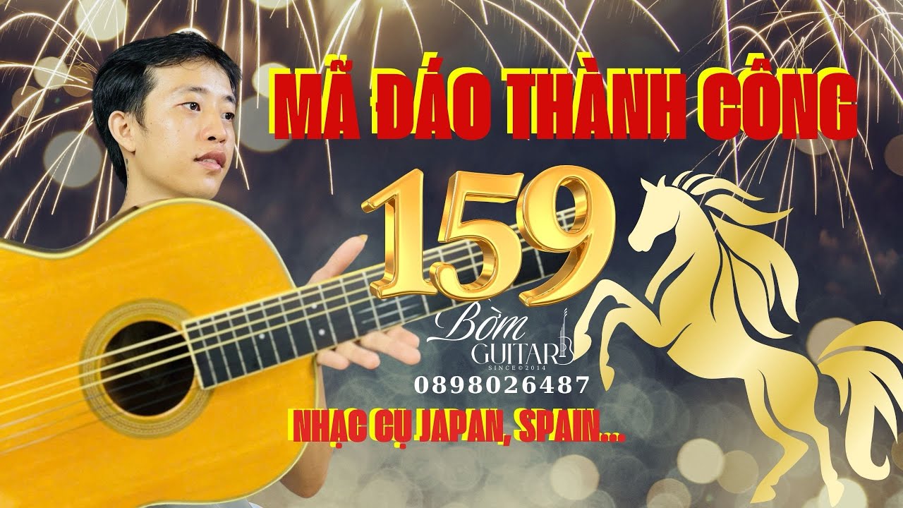 [LIVE 159]- ĐÀN CHẤT GIÁ NGON Japan, Spain… | BỜM guitar 0898026487