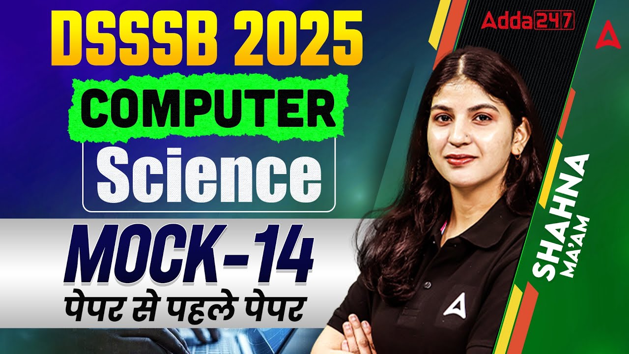 DSSSB TGT Computer Science Classes | DSSSB Computer PYQ | Computer Science Mock-14 | By Sahana Ma'am