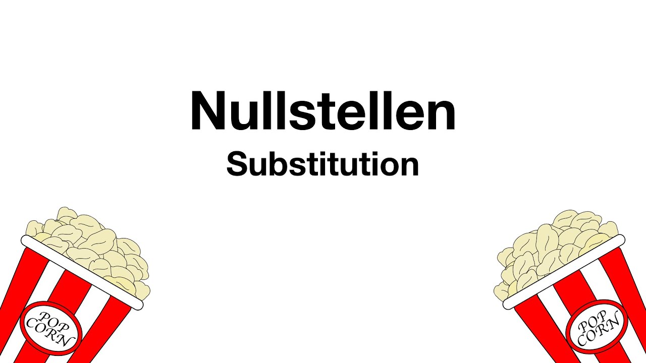 Nullstellen berechnen: Substitution einfach erklärt