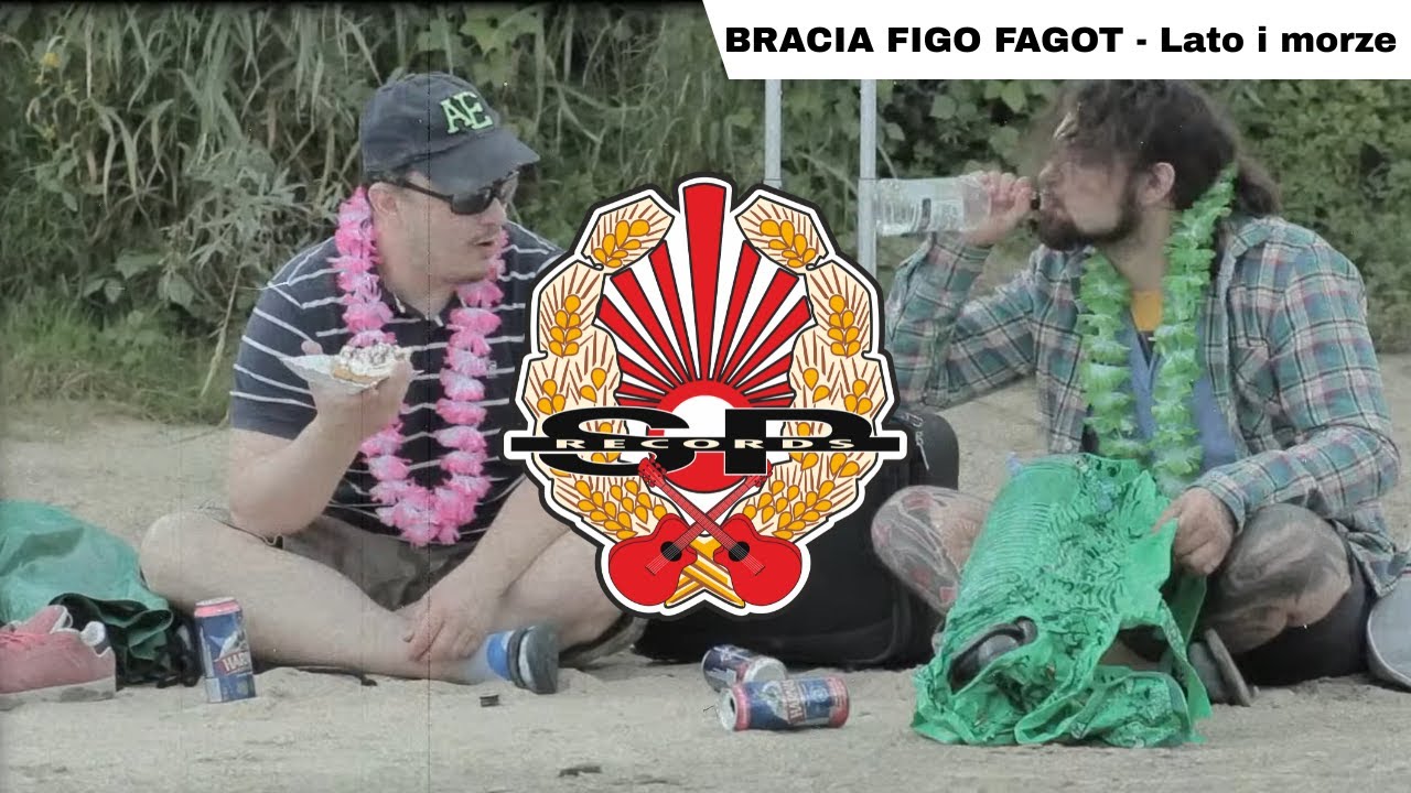 BRACIA FIGO FAGOT - Lato i morze [OFFICIAL VIDEO]