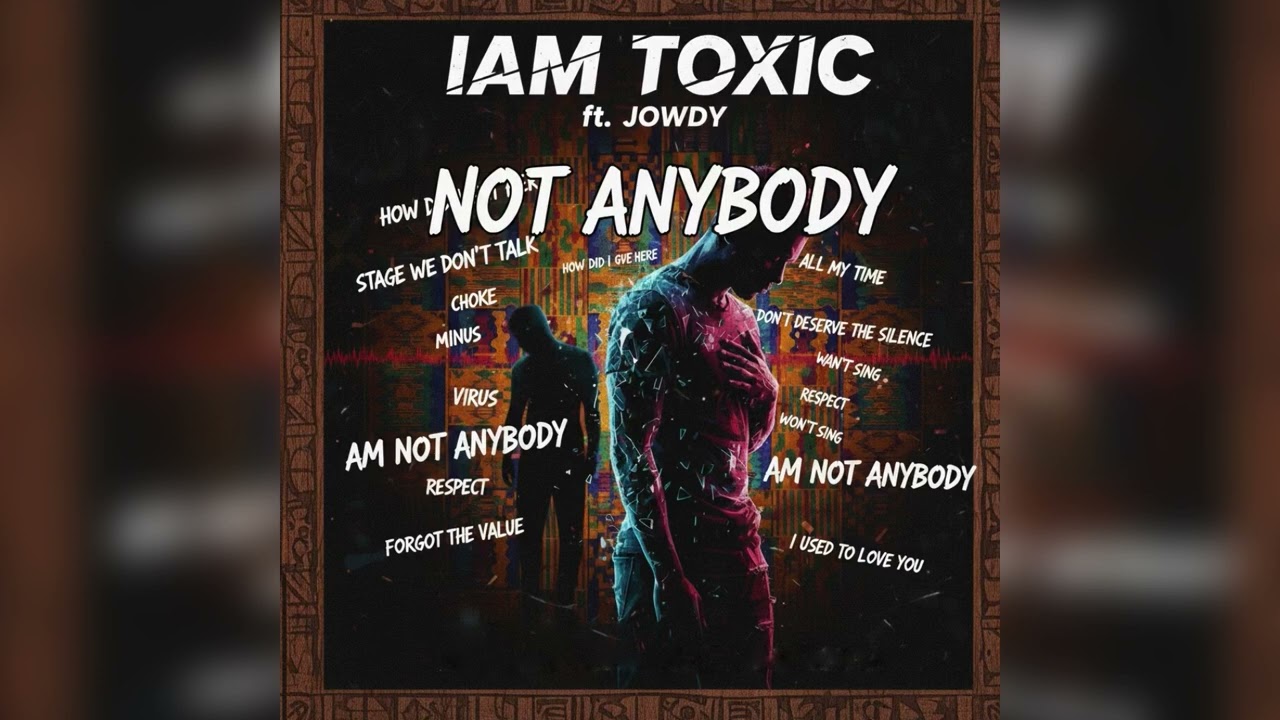 Not AnyBody ft Jowdy