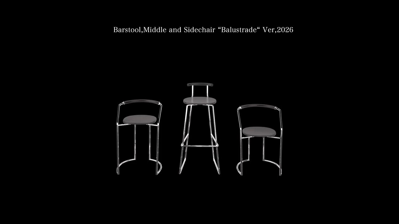 Bar-stool,middle-height and side-chair ”balustrade” Ver,2026