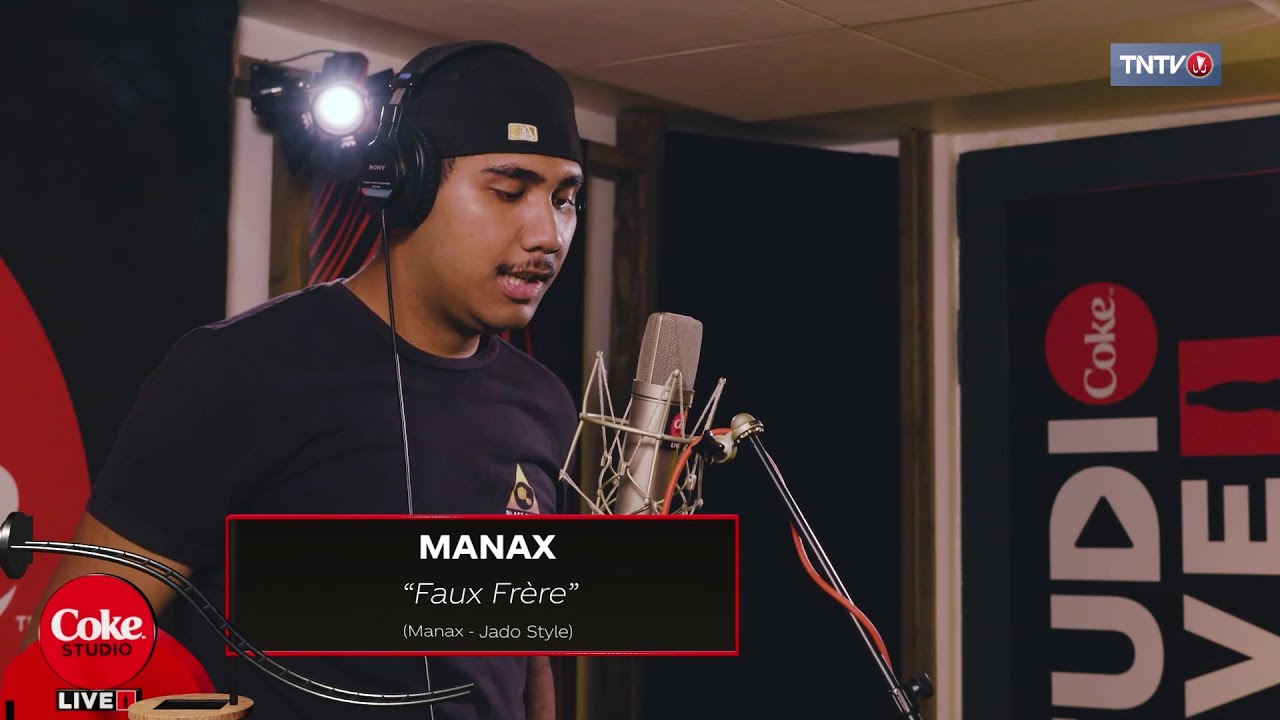 MANAX - Faux frère (Coke Studio Live)