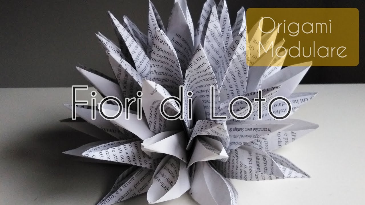 Origami modulare -Fiori di Loto