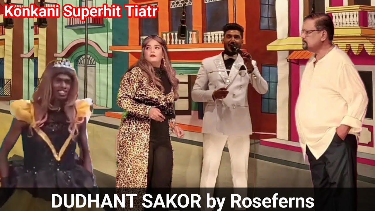 Konkani superhit tiatr DUDHANT SAKOR by Roseferns | new konkani tiatr 2025