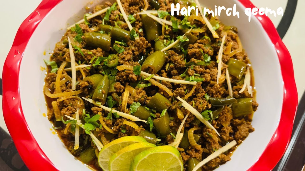 Hari Mirch Qeema Recipe By Asma Azeem