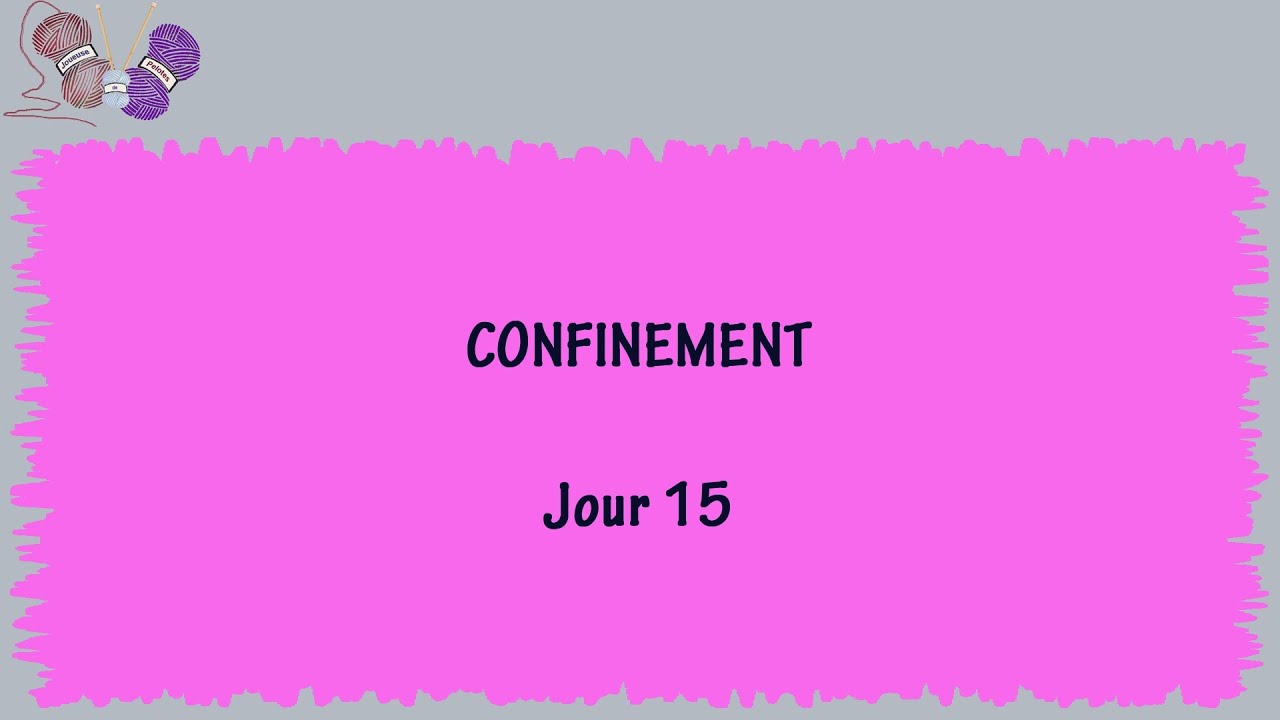Torsades sans aiguille : Tricot et confinement - J15