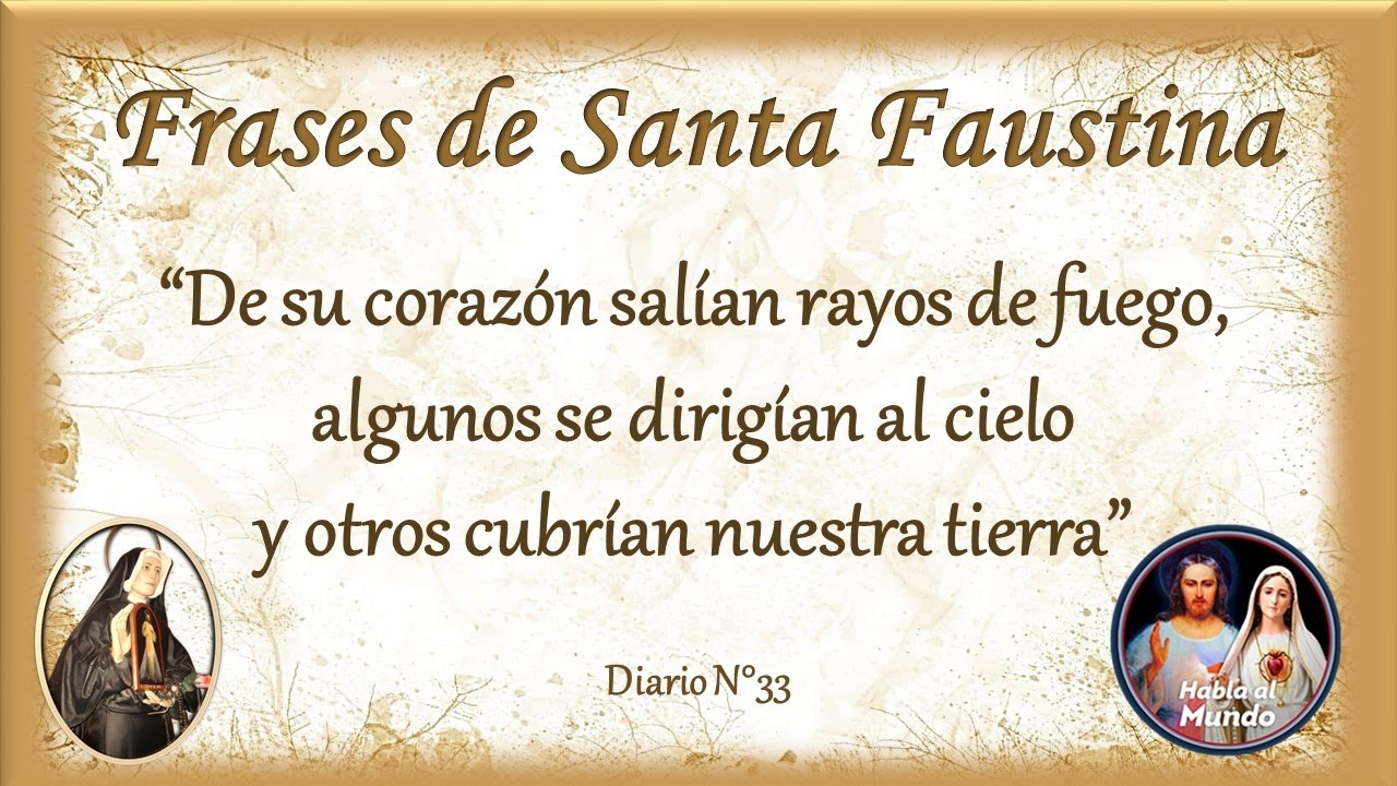Frases de Santa Faustina - Diario N°33
