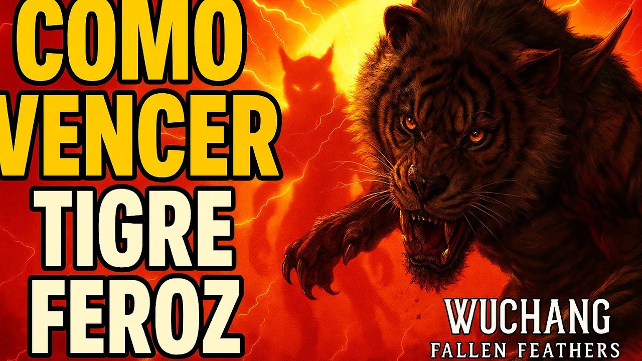 jefe  brutal! Tigre Feroz / Wuchang fallen feathers (espada larga)