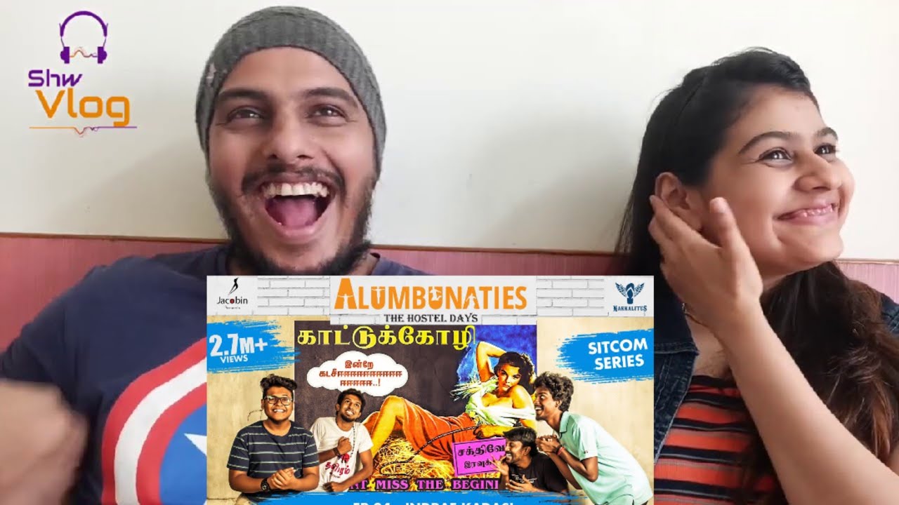 Alumbunaties - Ep 04 Indrae Kadasi - Sitcom Series #Nakkalites Reaction | Tamil web series