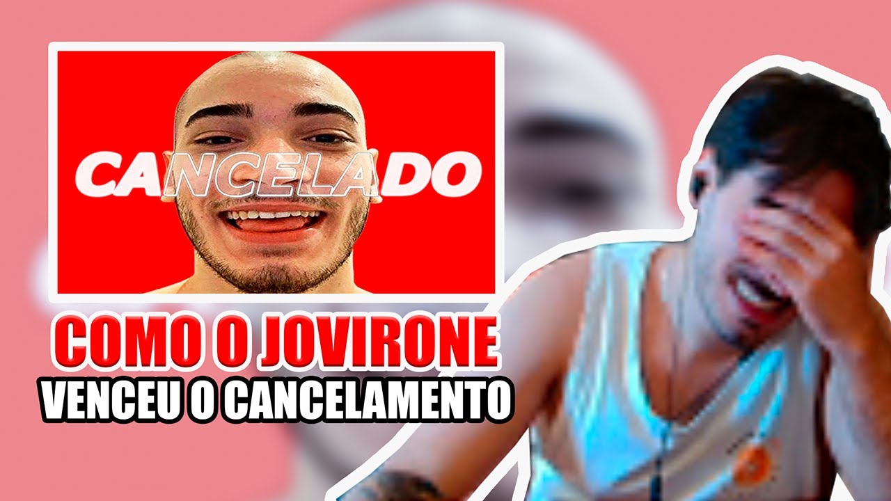 JOVI REAGINDO A COMO O JOVIRONE VENCEU O CANCELAMENTO