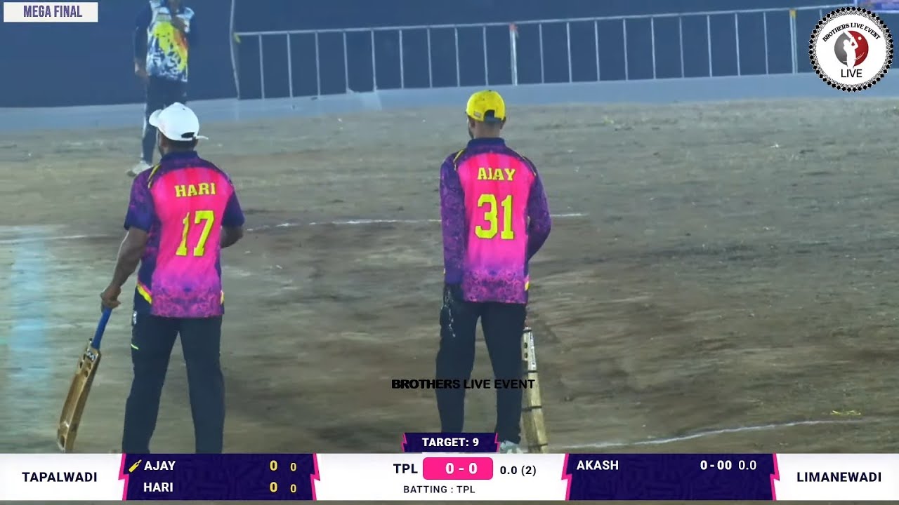 !! MEGA FINAL !! TAPALWADI vs LIMANEWADI जय श्री राम चषक 2026 शिलारवाडी #BROTHERS_LIVE_EVENT