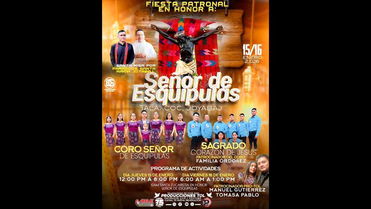 Segundo_Dia Fiesta Patronal Señor de EsquipulasComunidad de Talaxcoc, Joyabaj