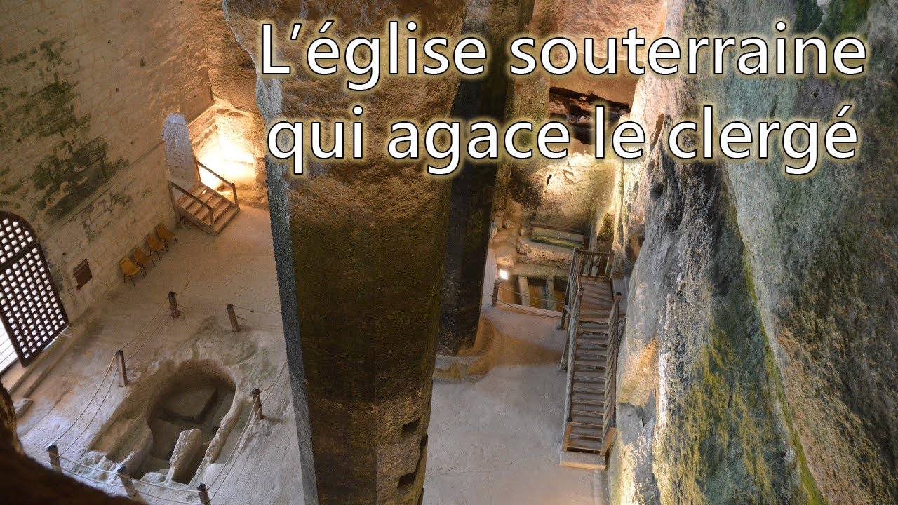 L'église souterraine qui agace le clergé