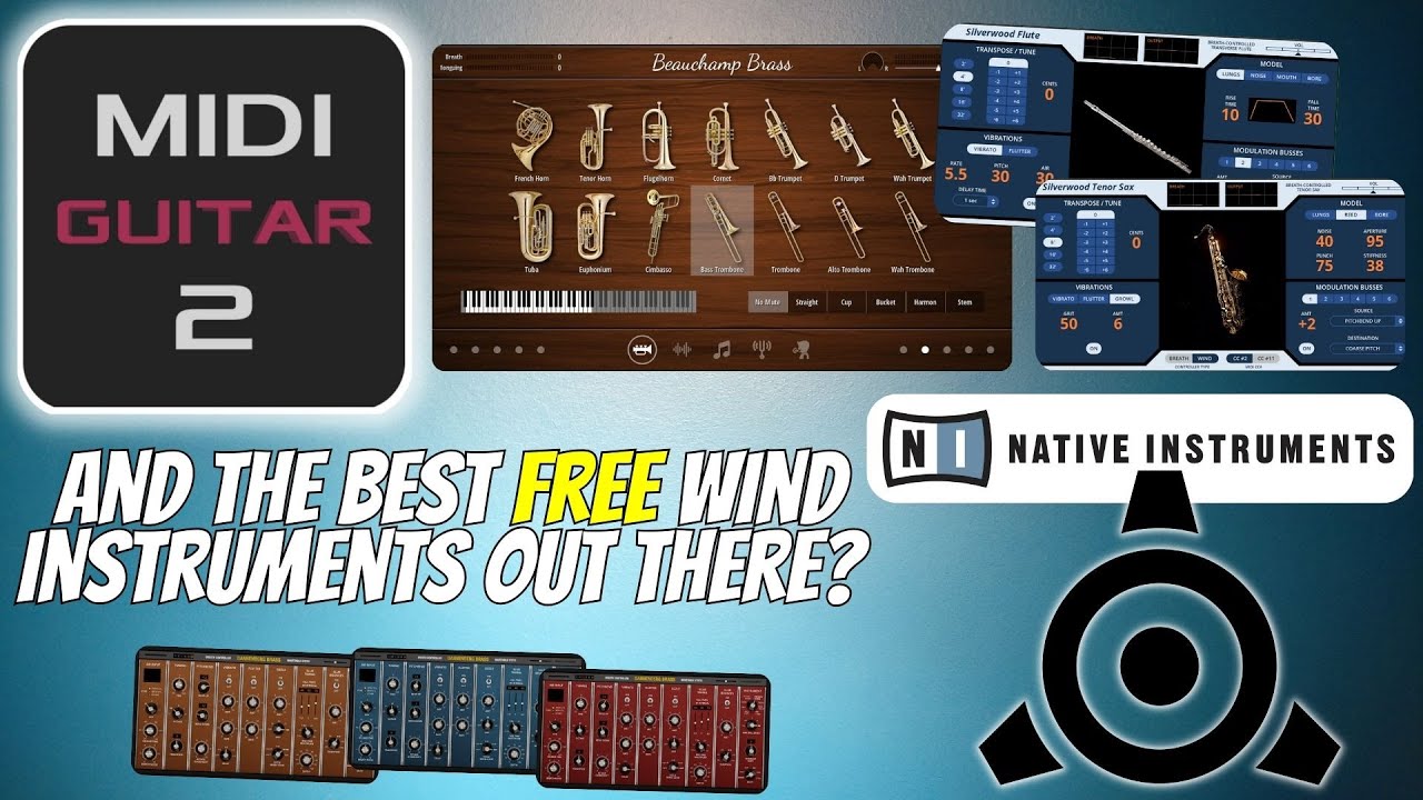 MIDI Guitar 2 and NI Reaktor - And the best FREE wind instruments out there in 2023?