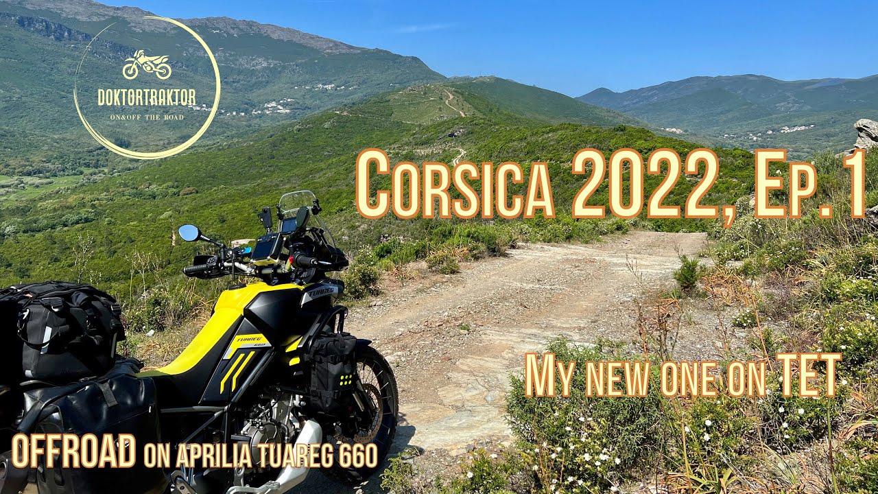 Meine NEUE auf dem TET, Corsica 2022, Ep. 1 (D/eng/esp)