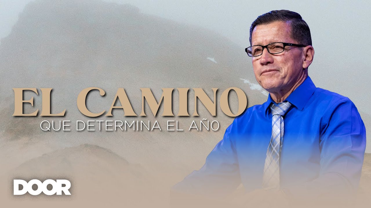El Camino Que Determina El Año | Leonardo Gastelum | 7:30 PM | Jueves, Enero 15, 2026
