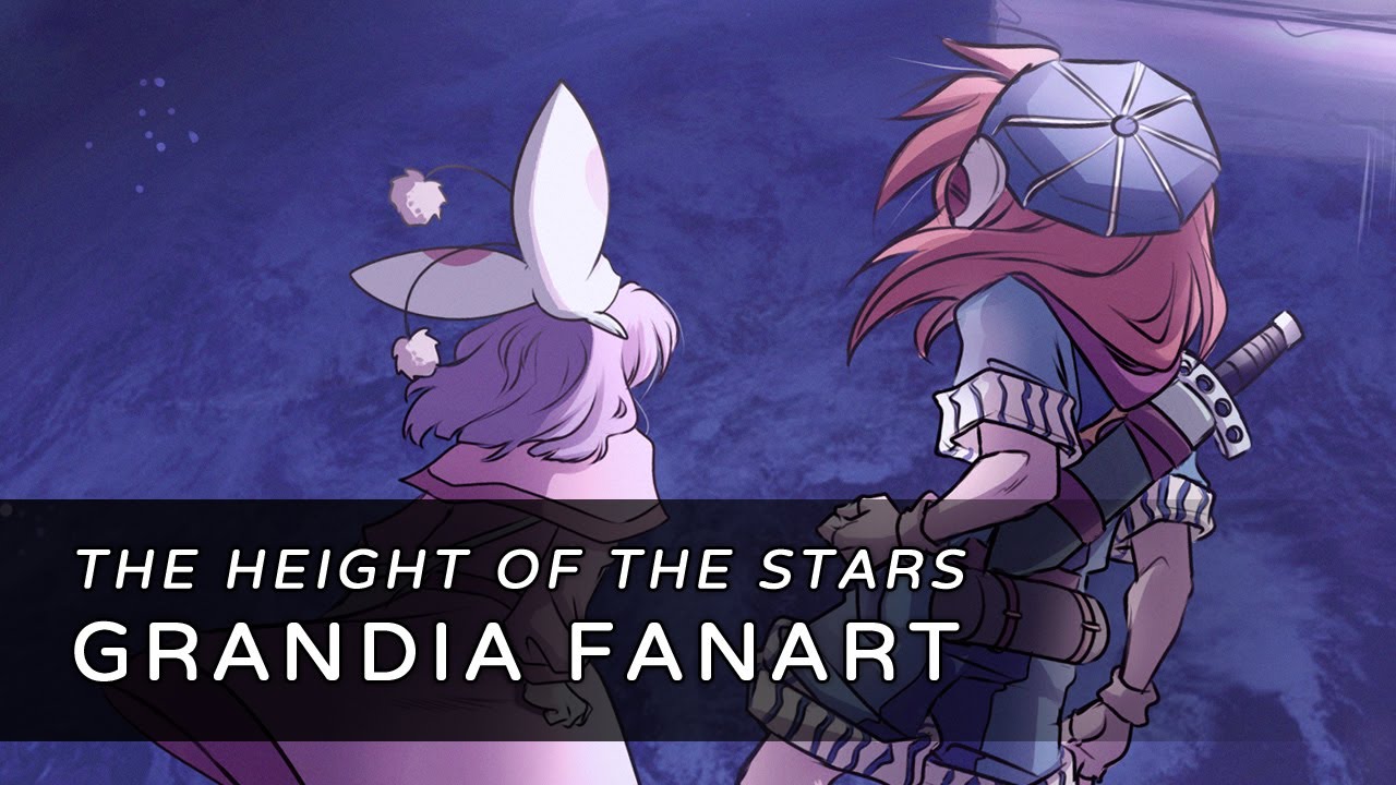 The Height of the Stars - Grandia Fanart